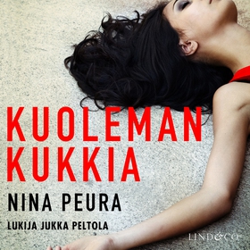 Kuolemankukkia (ljudbok) av Nina Peura