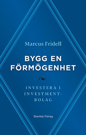 Bygg en förmögenhet - investera i investmentbol