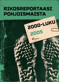 Rikosreportaasi Pohjoismaista 2005