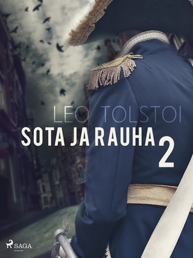 Sota ja rauha 2 (e-bok) av Leo Tolstoi