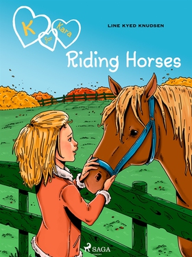 K for Kara 12 - Riding Horses (e-bok) av Line K