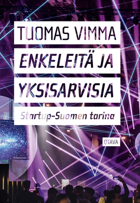 Enkeleitä ja yksisarvisia (e-bok) av Tuomas Vim