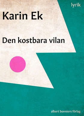 Den kostbara vilan (e-bok) av Karin Ek