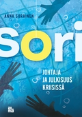 SORI - Johtaja ja julkisuus kriisissä