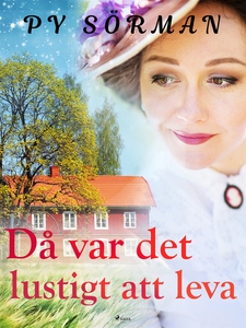 ... Då var det lustigt att leva (e-bok) av Py S