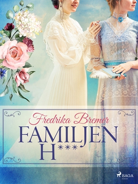 Familjen H*** (e-bok) av Fredrika Bremer