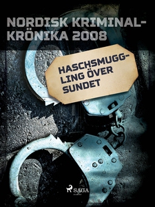 Haschsmuggling över sundet (e-bok) av Diverse f