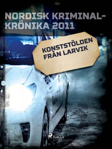 Konststölden från Larvik (e-bok) av Diverse för