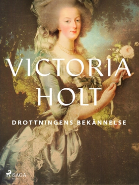 Drottningens bekännelse (e-bok) av Victoria Hol