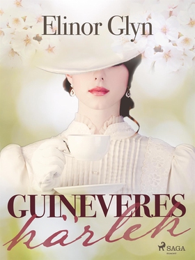 Guineveres kärlek (e-bok) av Elinor Glyn