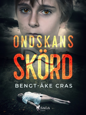 Ondskans skörd (e-bok) av Bengt-Åke Cras