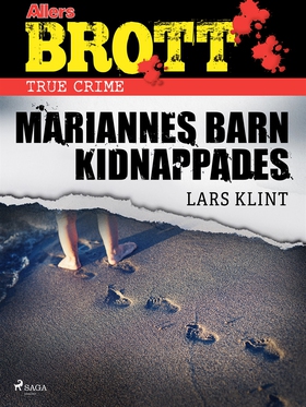 Mariannes barn kidnappades (e-bok) av Lars Klin