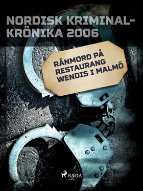 Rånmord på restaurang Wendis i Malmö (e-bok) av