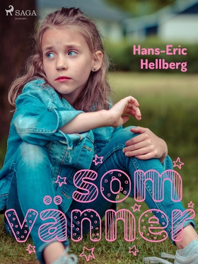 Som vänner (e-bok) av Hans-Eric Hellberg