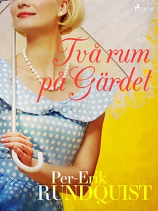 Två rum på Gärdet (e-bok) av Per-Erik Rundquist