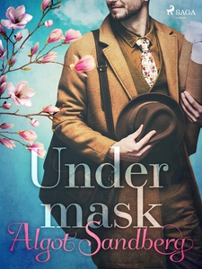 Under mask (e-bok) av Algot Sandberg