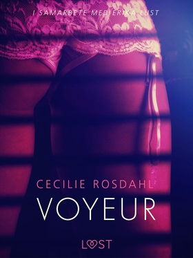 Voyeur (e-bok) av Cecilie Rosdahl