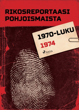 Rikosreportaasi Pohjoismaista 1974 (e-bok) av E