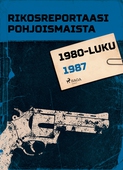 Rikosreportaasi Pohjoismaista 1987