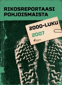 Rikosreportaasi Pohjoismaista 2007