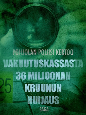 Vakuutuskassasta 36 miljoonan kruunun huijaus (