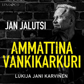 Ammattina Vankikarkuri 1 (ljudbok) av Jan Jalut