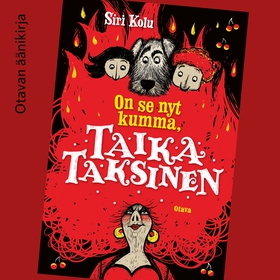 No on se nyt kumma, Taika Taksinen (ljudbok) av