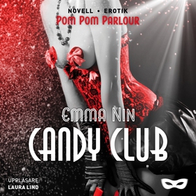 Candy Club (ljudbok) av Emma Nin