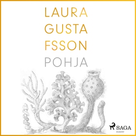 Pohja (ljudbok) av Laura Gustafsson