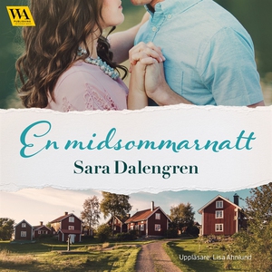 En midsommarnatt (ljudbok) av Sara Dalengren