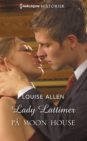Lady Lattimer på Moon House (e-bok) av Louise A