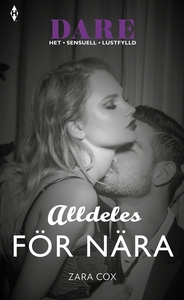 Alldeles för nära (e-bok) av Zara Cox