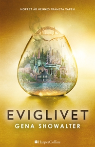 Eviglivet (e-bok) av Gena Showalter