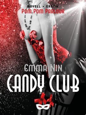 Candy Club (e-bok) av Emma Nin