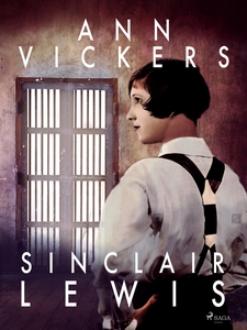 Ann Vickers (e-bok) av Sinclair Lewis