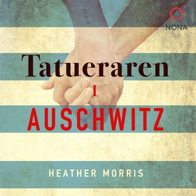 Tatueraren i Auschwitz (ljudbok) av Heather Mor