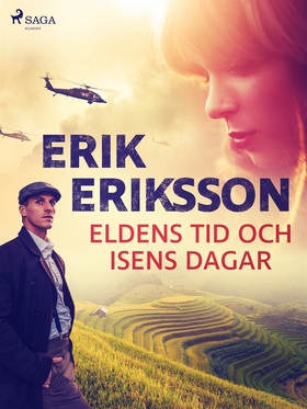 Eldens tid och isens dagar (e-bok) av Erik Erik