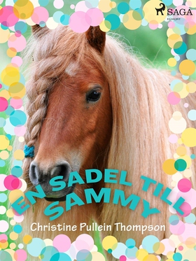 En sadel till Sammy (e-bok) av Christine Pullei