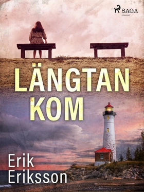 Längtan kom (e-bok) av Erik Eriksson