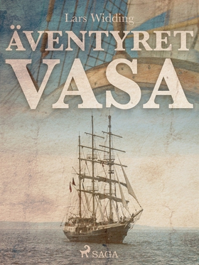 Äventyret Vasa (e-bok) av Lars Widdingl, Lars W