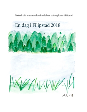 En dag i Filipstad 2018 (e-bok) av Jemi Anderss