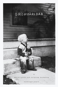 Drömvärldar (e-bok) av David Lynch
