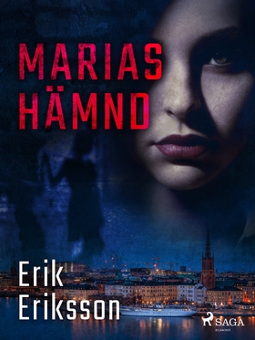 Marias hämnd (e-bok) av Erik Eriksson