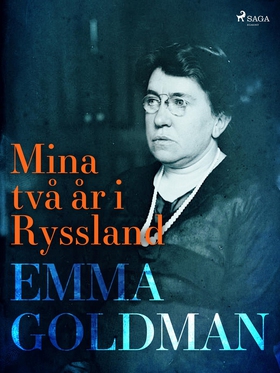 Mina två år i Ryssland (e-bok) av Emma Goldman
