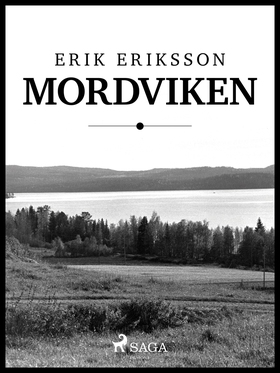 Mordviken (e-bok) av Erik Eriksson