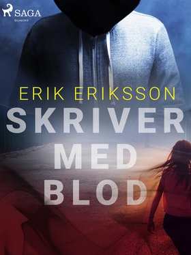Skriver med blod (e-bok) av Erik Eriksson