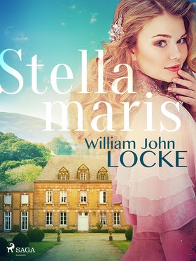 Stellamaris (e-bok) av William John Locke