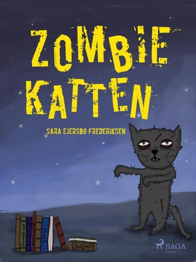 Zombiekatten (e-bok) av Sara Ejersbo Frederikse