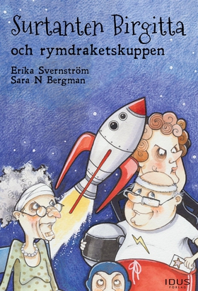 Surtanten Birgitta och rymdraketskuppen (e-bok)