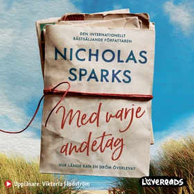 Med varje andetag (ljudbok) av Nicholas Sparks